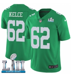 Men's Nike Philadelphia Eagles #62 Jason Kelce Limited Green Rush Vapor Untouchable Super Bowl LII NFL Jersey