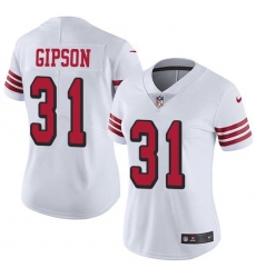 Women's Nike San Francisco 49ers #31 Tashaun Gipson White Rush Stitched NFL Vapor Untouchable Limited Jersey