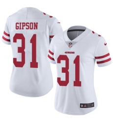 Women's Nike San Francisco 49ers #31 Tashaun Gipson White Stitched NFL Vapor Untouchable Limited Jersey